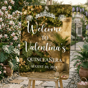 Custom Mirror Acrylic quinceañeras  Welcome Sign, Modern Minimalist Event Decor
