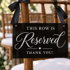 Acrylic Reserved Wedding Chair Sign – This Row Is Reserved