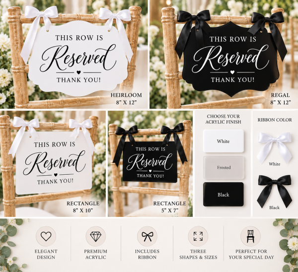Acrylic Reserved Wedding Chair Sign – This Row Is Reserved