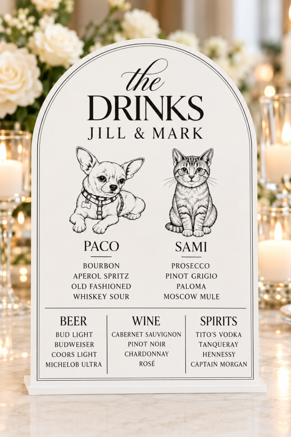 Custom pet signature drinks acrylic wedding sign